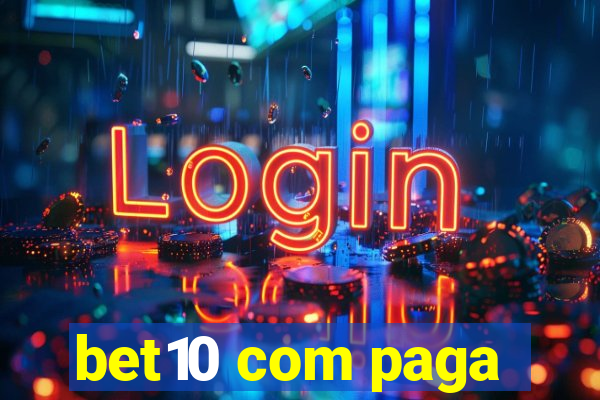 bet10 com paga